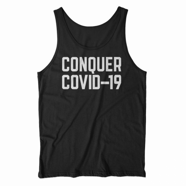 Conquer Covid-19 Tank Top