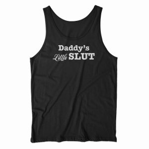 Daddy’s Little Slut White Tank Top