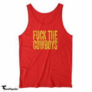 Fuck The Cowboys Long Tank Top