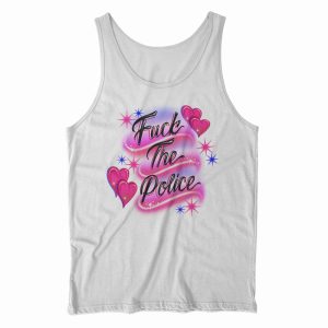 Fuck the Police Tank Top