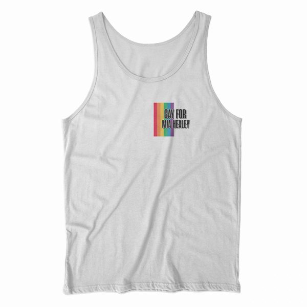 Gay For Mia Healey Tank Top