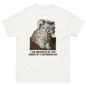 I Am Inhabited By The Ghost Of A Victorian Cat Shirt