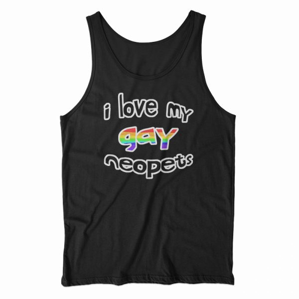 I Love My Gay Neopets Tank Top