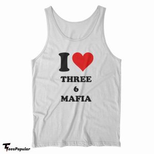 I Love Three 6 Mafia Tank Top