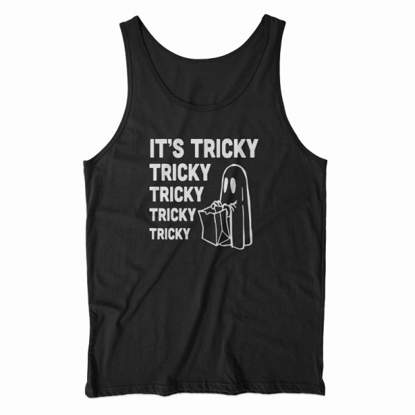 It’s Tricky Tricky Tricky Tank Top