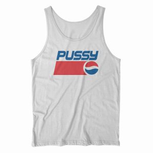 Pussy Pepsi Logo Parody Tank Top