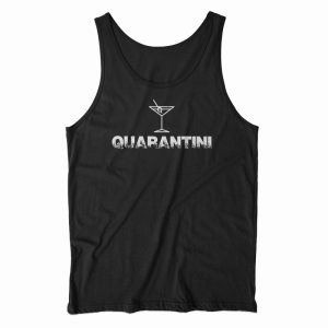 Quarantini Quarantine Martini Tank Top