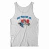 Quit Your Day Job Tank Top