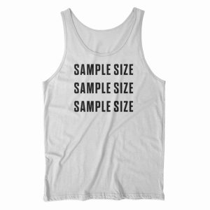 Sample Size Tank Top