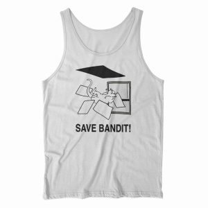 Save Bandit Funny Tank Top