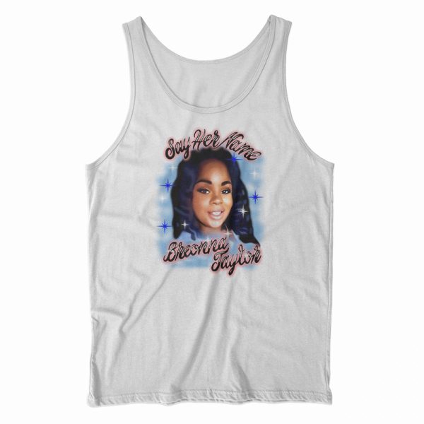 Say Her Name Breonna Taylor Tank Top