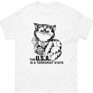 The U.S.A. Is A Terrorist State Shirt Funny Cat