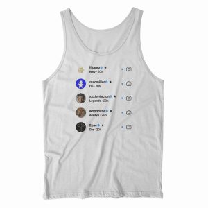 Why Do All Legends Always Die Tank Top