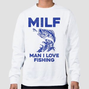 MILF for Man I Love Fishing Shirt Cheap