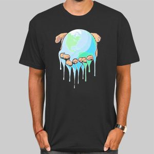 Melted the World Is Yours Shirt Cheap