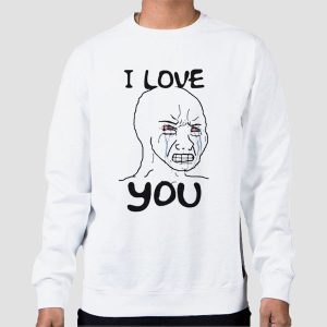 Meme I Love You Woke Wojak Shirt Cheap