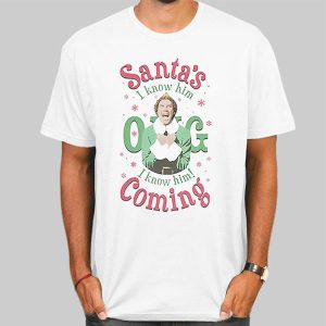 Meme Im Coming Buddy the Elf Santa Shirt Cheap