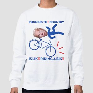 Meme Joe Biden Running a Country Is Like Riding a Bike Shirt Cheap