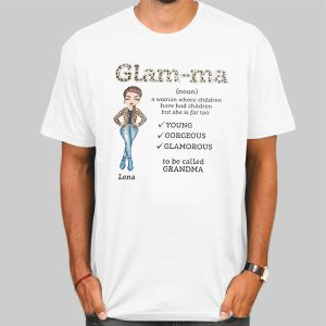 Mother’s Day Gift Grandma Glamma Shirt Cheap