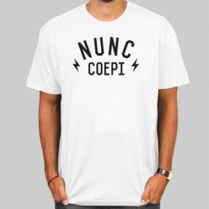 Motivation Nunc Coepi T Shirt Cheap 4