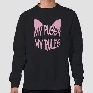 My Pussy My Rules Cutes Shirt Cheap