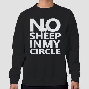 No Sheep in My Circle T Shirt Cheap