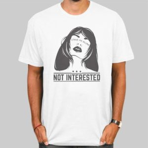 Not Interested Leave Me Alone Shirt Cheap 4