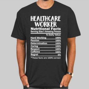 Nutritional Facts Healthcare Worker Shirts Cheap 4