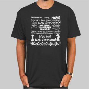 Once I Make My Move Harry Potter Quote Shirt Cheap