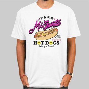 Para Mie Gente J Balvin Hot Dog Shirt Cheap