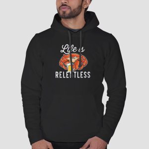 Parody Life Is Relentless Crab Shirt Cheap 3