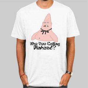 Patrick Star Pinhead Funny Shirt Cheap