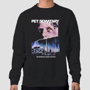 Pet Sematary Merch Sometimes Dead Is Better Shirt Cheap