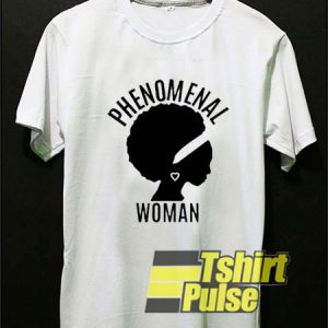 Phenomenal Woman Art t-shirt for men and women tshirt