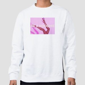 Photo Be a Hoochie Shirt Cheap