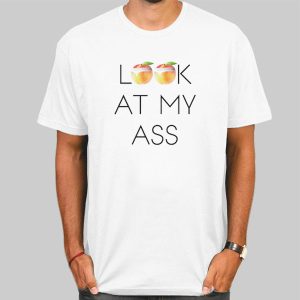 Please Look at My Ass Vintage Shirt Cheap