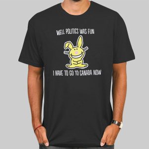 Politics Was Fun Happy Bunny Shirt Cheap