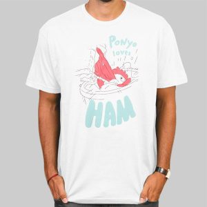 Ponyo Loves Ham Ponyo Merch Shirt Cheap