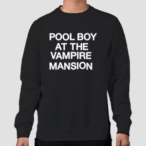 Pool Boy at the Vampire Mansion Black Shirt Cheap