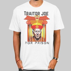 Poster for Prison Traitor Joe Shirt Cheap