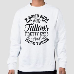 Pretty Eyes and Thick Thighs Bomb Mom Shirt Cheap