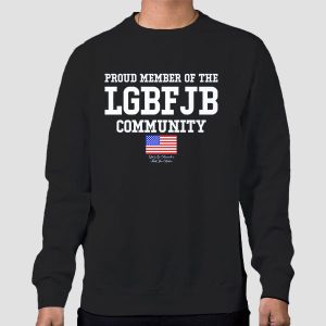 Proud Member of the Lgbfjb Community Shirt Cheap