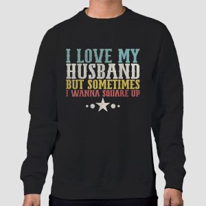 Quote I Wanna Sqare up Shirt Cheap