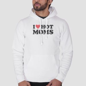 Quotes Love Mom I Heart Hot Moms Shirt Cheap 3