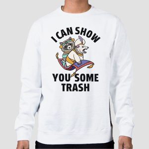 Racoon Possum I Can Show You Some Trash Shirt Cheap