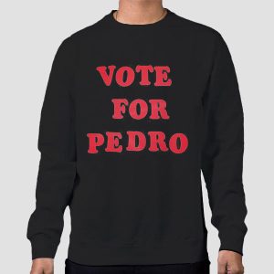 Red Writing Vote for Pedro Shirt Cheap