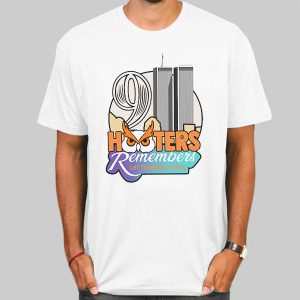 Remembers Lets Freedom Hooters 911 Shirt Cheap