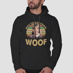 Retro Comedy Buzz Your Girlfriend Woof Shirt Cheap 3