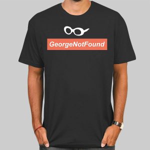 Retro George Not Found Merch Shirt Cheap