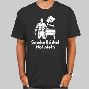 Retro Vintage Smoke Brisket Not Meth Shirt Cheap